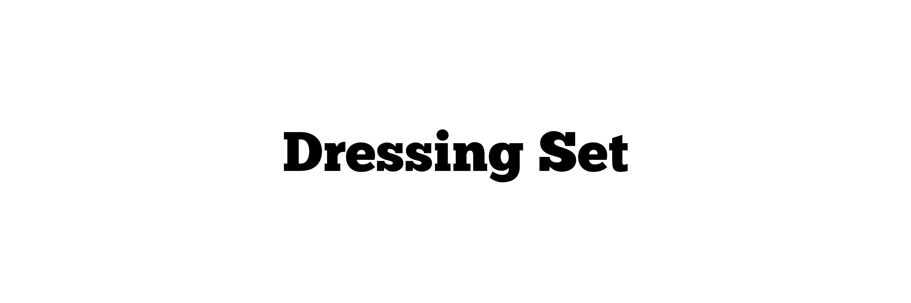 Dressing Set