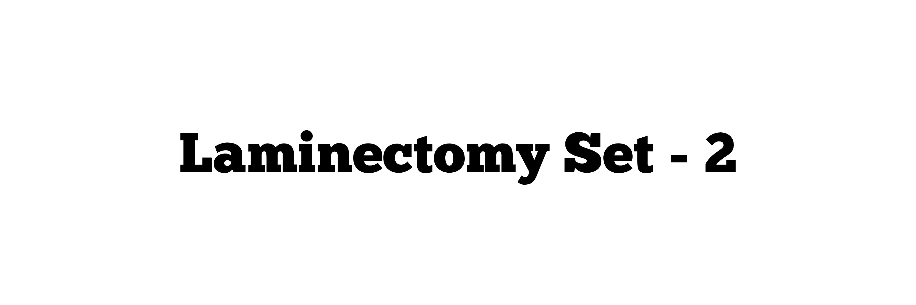 Laminectomy Set - 2