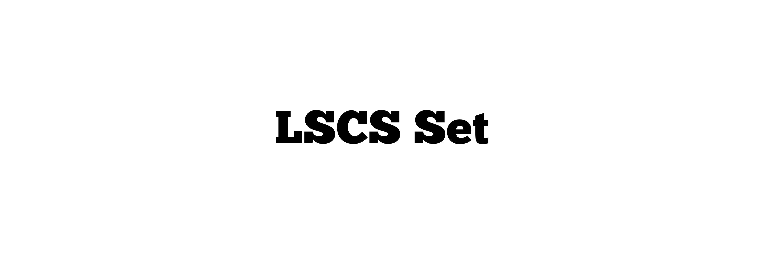 LSCS Set